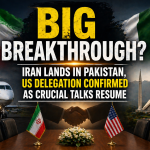 Big Breakthrough? Iran Lands in Pakistan, US Delegation Confirmed as Crucial Talks Resume
